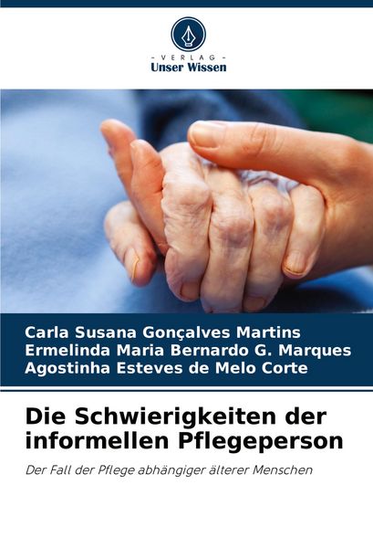 Produktbild: Die Schwierigkeiten der informellen Pflegeperson