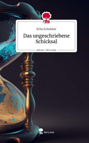 Produktbild: Das ungeschriebene Schicksal. Life is a Story - story.one