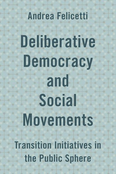 Produktbild: Deliberative Democracy and Social Movements