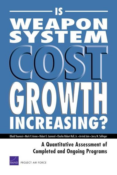 Produktbild: Is Weapon System Cost Growth Increasing?
