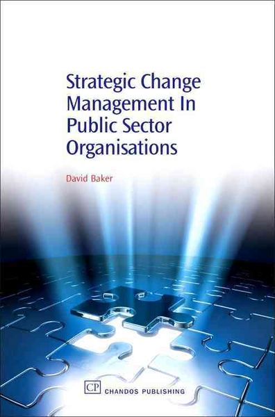 Produktbild: Baker, D: Strategic Change Management in Public Sector Organ
