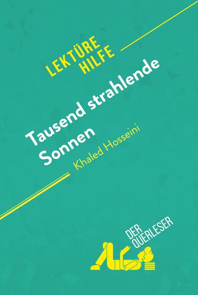 Produktbild: Tausend strahlende Sonnen von Khaled Hosseini (Lekt&uuml;rehilfe)