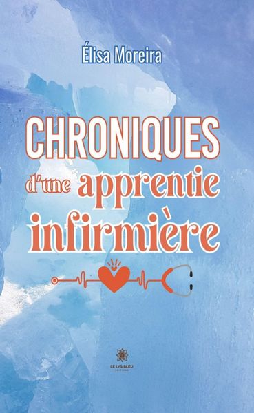 Produktbild: Chroniques d'une apprentie infirmi&egrave;re