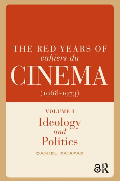 Produktbild: The Red Years of Cahiers du cin&eacute;ma (1968-1973)