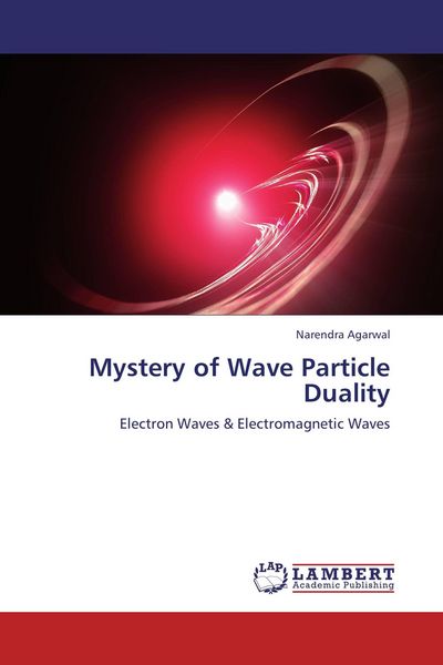 Produktbild: Mystery of Wave Particle Duality