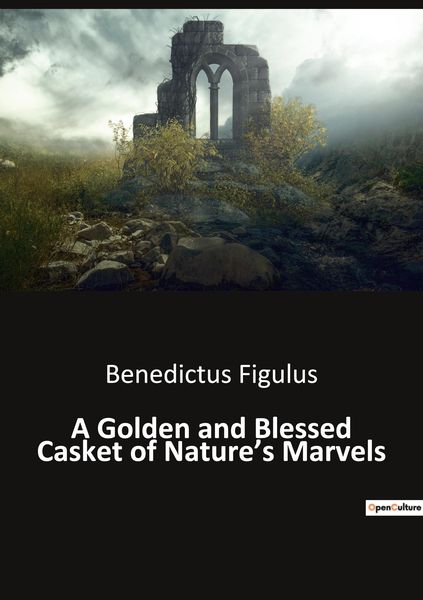 Produktbild: A Golden and Blessed Casket of Nature's Marvels