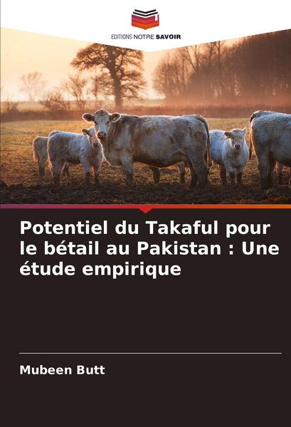 Produktbild: Potentiel du Takaful pour le b&eacute;tail au Pakistan : Une &eacute;tude empirique