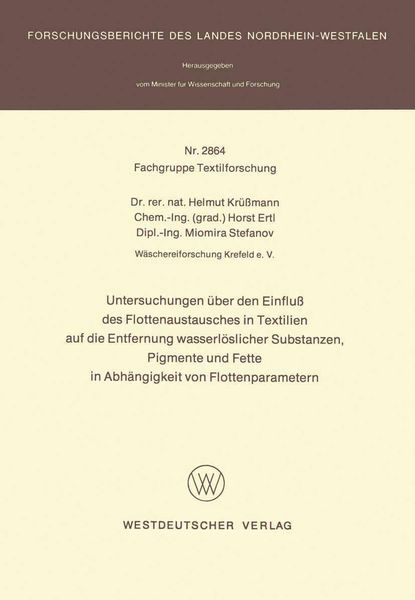 Produktbild: Untersuchungen &uuml;ber den Einflu&szlig; des Flottenaustausches in Textilien auf die Entfernung wasserl&ouml;slicher Substanzen, Pigmente und Fette in Abh&auml;ngigkeit