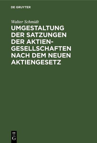 Produktbild: Umgestaltung der Satzungen der Aktiengesellschaften nach dem neuen Aktiengesetz