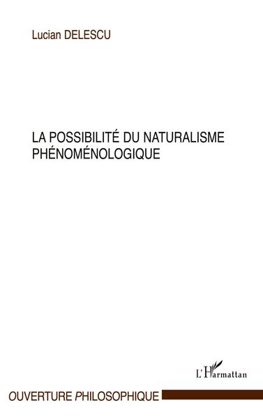 Produktbild: La possibilit&eacute; du naturalisme ph&eacute;nom&eacute;nologique