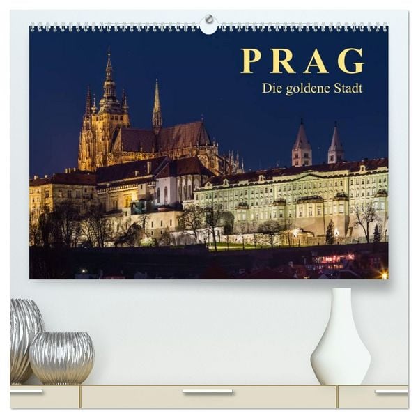 Prag - die goldene Stadt (hochwertiger Premium Wandkalender 2026 DIN A2 quer), Kunstdruck in Hochglanz