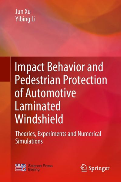 Produktbild: Impact Behavior and Pedestrian Protection of Automotive Laminated Windshield