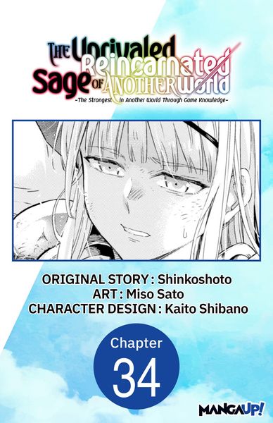 Produktbild: The Unrivaled Reincarnated Sage of Another World -The Strongest in Another World Through Game Knowledge- #034