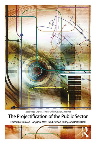 Produktbild: The Projectification of the Public Sector