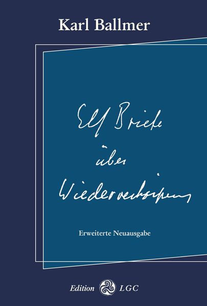 Produktbild: Elf Briefe &uuml;ber Wiederverk&ouml;rperung
