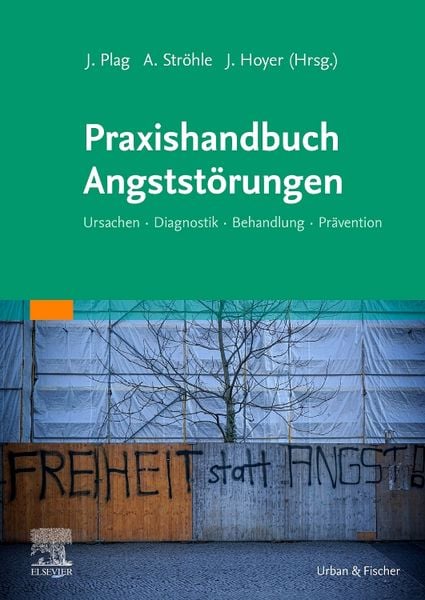 Praxishandbuch Angststörungen, Taschenbuch von , Urban & Fischer in Elsevier, 9783437213724