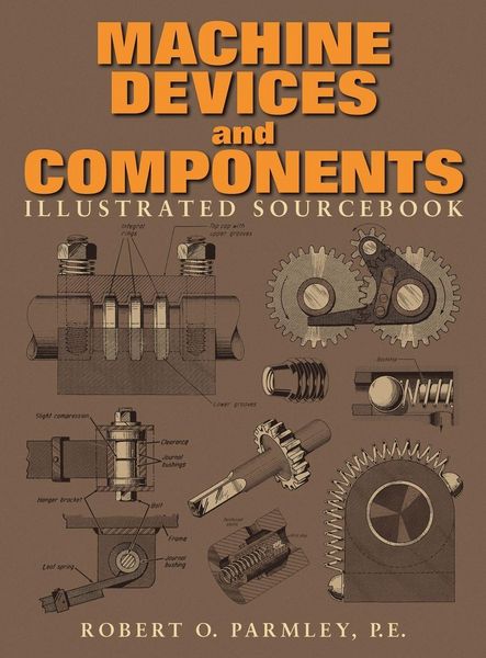 Produktbild: Machine Devices and Components Illustrated Sourcebook