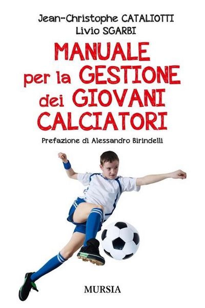 Produktbild: Manuale per la gestione dei giovani calciatori