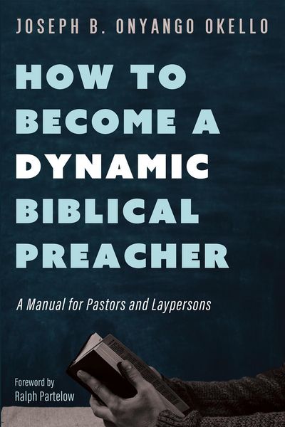 Produktbild: How to Become a Dynamic Biblical Preacher