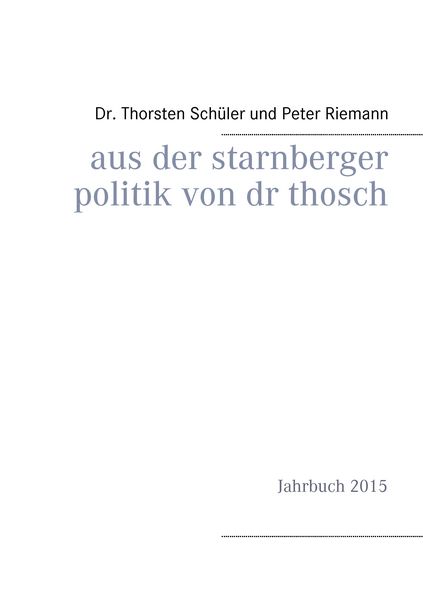 Produktbild: Aus der Starnberger Politik von Dr. Thosch