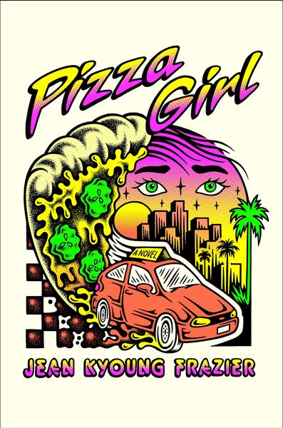 Pizza Girl, Gebundene Ausgabe von Jean Kyoung Frazier, Doubleday USA, 9780385545723
