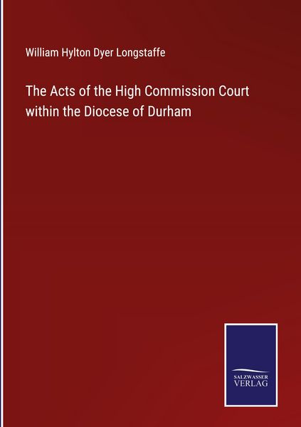 Produktbild: The Acts of the High Commission Court within the Diocese of Durham