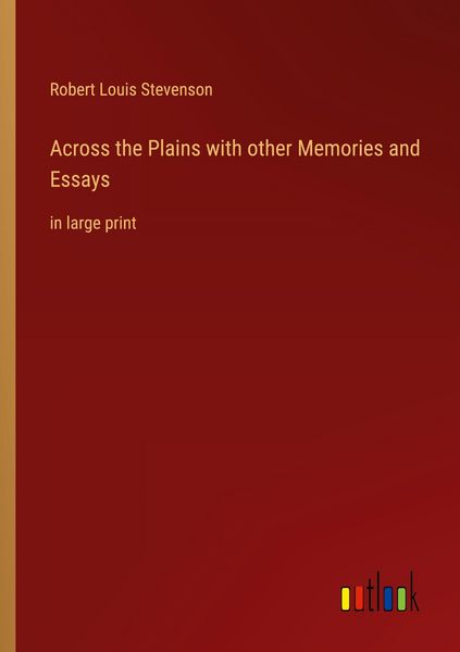 Produktbild: Across the Plains with other Memories and Essays