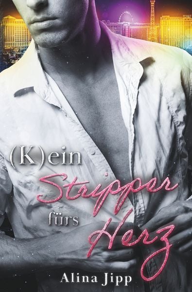 Produktbild: (K)ein Stripper f&uuml;rs Herz