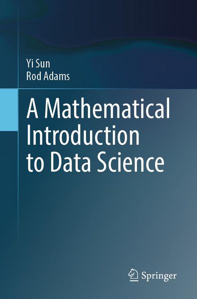 Produktbild: A Mathematical Introduction to Data Science