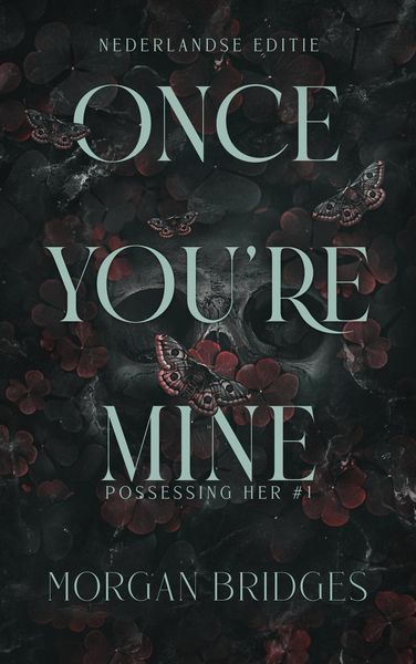 Produktbild: Once you're mine (Possessing her, #1)