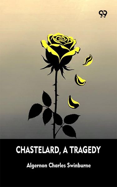 Produktbild: Chastelard, A Tragedy