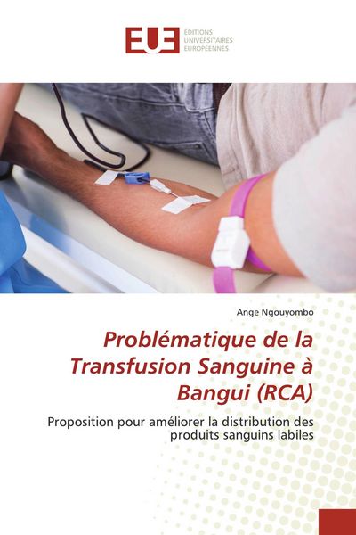 Produktbild: Probl&eacute;matique de la Transfusion Sanguine &agrave; Bangui (RCA)