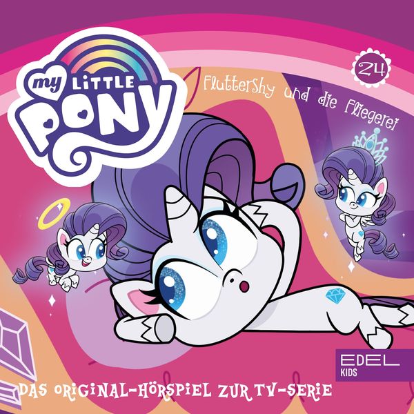 Produktbild: Folge 24: Spike, das Drachenpony / Fluttershy und die Fliegerei (Das Original-H&ouml;rspiel zur TV-Serie)