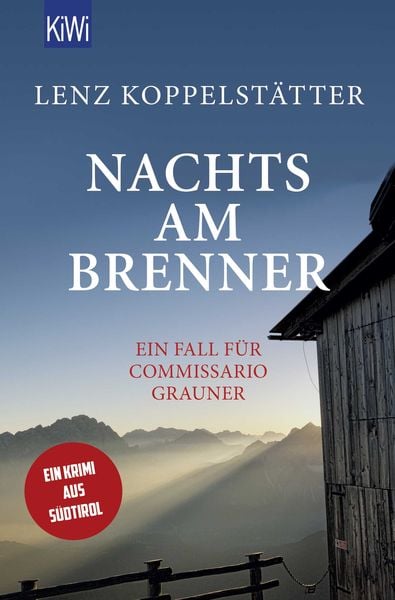 Nachts am Brenner, Taschenbuch von Lenz Koppelstätter, Kiepenheuer & Witsch, 9783462050080