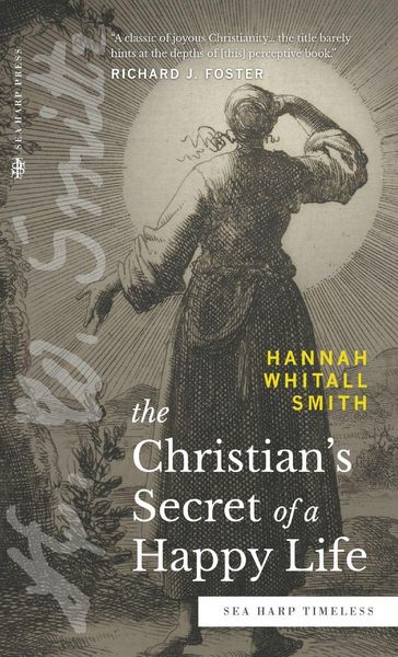 Produktbild: The Christian's Secret of a Happy Life (Sea Harp Timeless series)