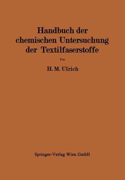 Produktbild: Handbuch der chemischen Untersuchung der Textilfaserstoffe