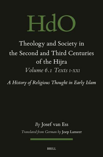 Produktbild: Theology and Society in the Second and Third Centuries of the Hijra. Volume 6.1: Texts I-XXI