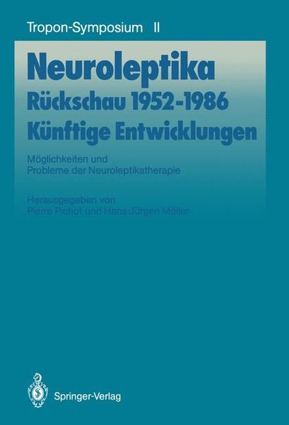 Produktbild: Neuroleptika: R&uuml;ckschau 1952-1986, K&uuml;nftige Entwicklungen