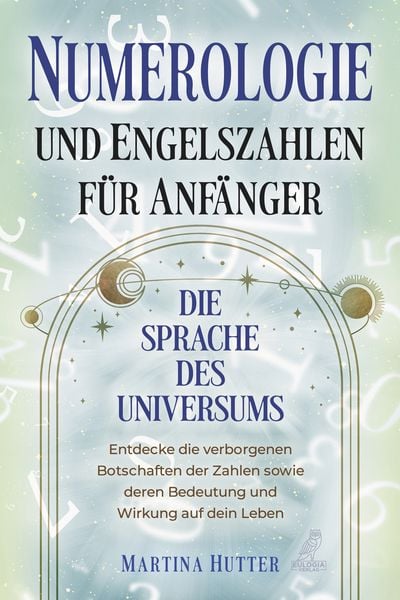 Produktbild: Numerologie und Engelszahlen f&uuml;r Anf&auml;nger