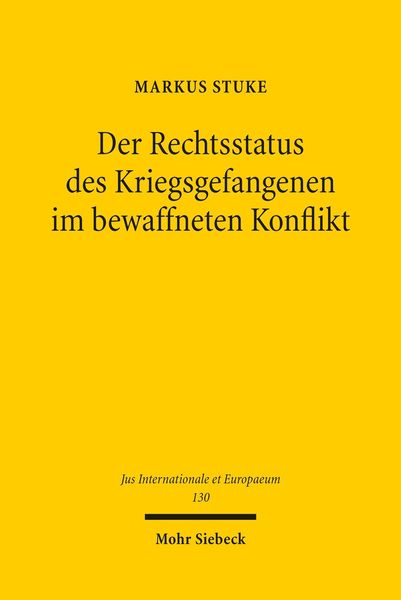 Produktbild: Der Rechtsstatus des Kriegsgefangenen im bewaffneten Konflikt
