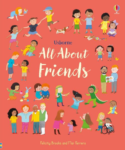 All About Friends, Gebundene Ausgabe von Brooks Felicity, Usborne Publishing Ltd, 978-1-4749-6838-6