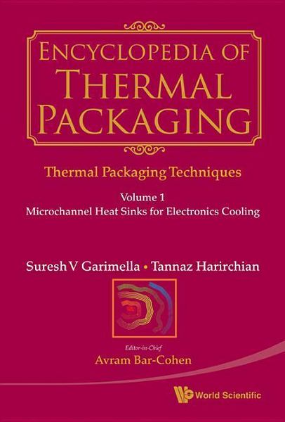 Produktbild: Encyclopedia of Thermal Packaging, Set 1: Thermal Packaging Techniques (a 6-Volume Set)