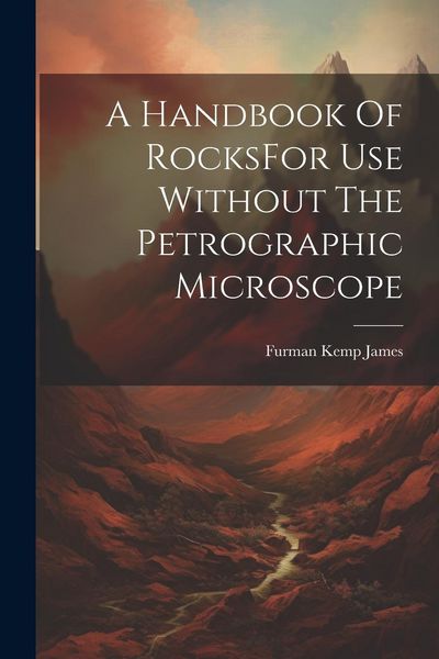 Produktbild: A Handbook Of RocksFor Use Without The Petrographic Microscope