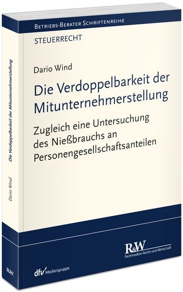 Produktbild: Die Verdoppelbarkeit der Mitunternehmerstellung