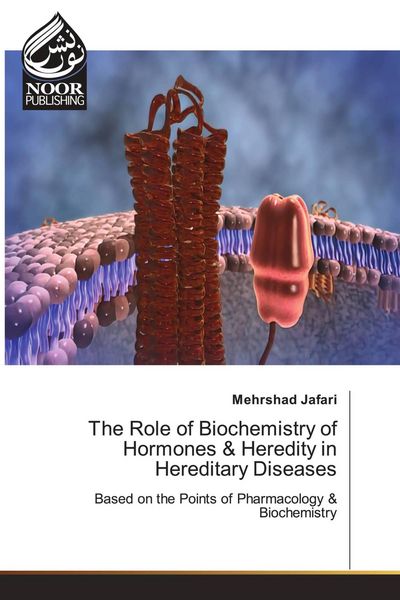 Produktbild: The Role of Biochemistry of Hormones & Heredity in Hereditary Diseases