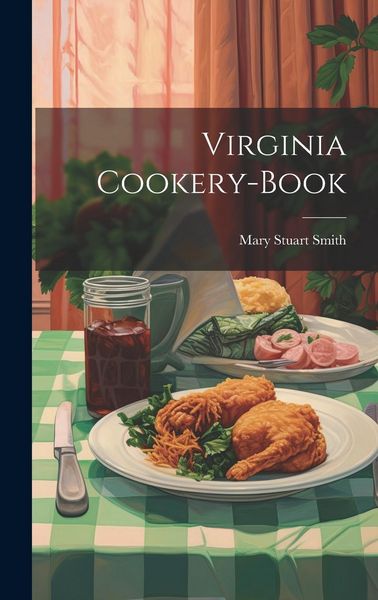Produktbild: Virginia Cookery-book