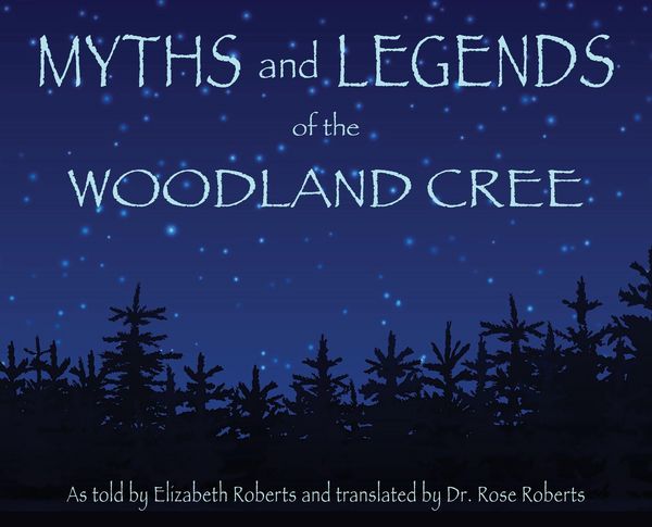 Produktbild: Myths and Legends of the Woodland Cree