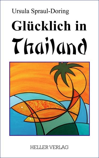 Produktbild: Gl&uuml;cklich in Thailand