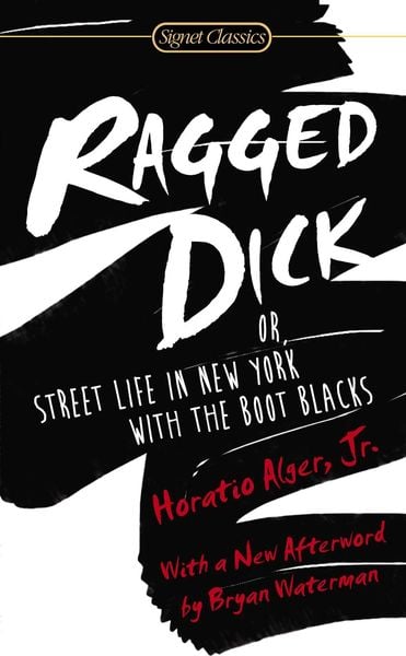 Produktbild: Ragged Dick: Or, Street Life in New York with the Boot Blacks