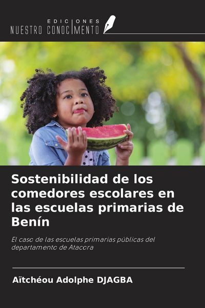 Produktbild: Sostenibilidad de los comedores escolares en las escuelas primarias de Ben&iacute;n